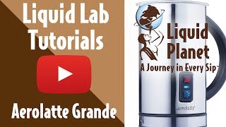 Liquid Lab  Aerolatte Grande Milk Frother [upl. by Sesiom864]