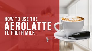 How To Use the AeroLatte To Froth Milk [upl. by Eisaj]