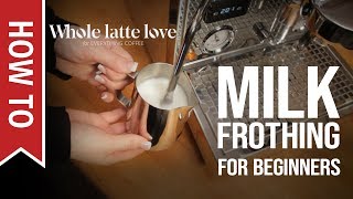 How To Milk Frothing for Beginners 5 Tips [upl. by Smaoht]